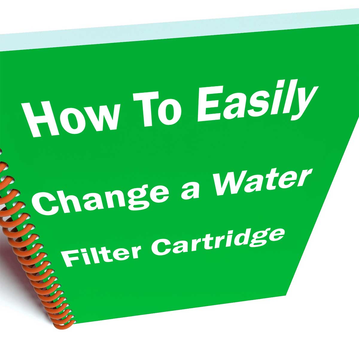 Change Water Filter Cartridge Guide & Benefits